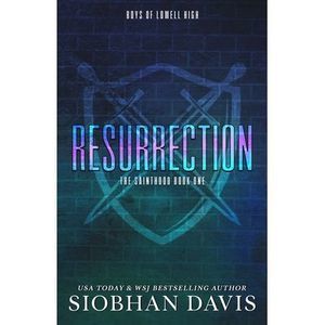 Resurrection: A Dark High School Romance -- Siobhan Davis